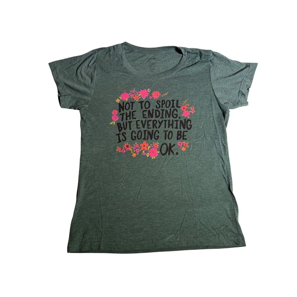 Natural Life Everything Is Going To Be OK Graphic Tee Green S